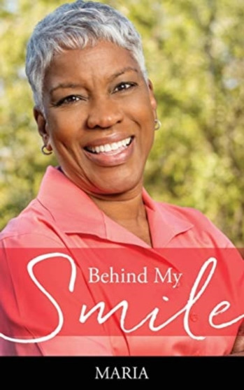 Behind My Smile by Maria - Paperback