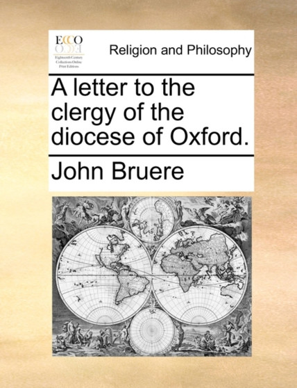 A Letter to the Clergy of the Diocese of Oxford.