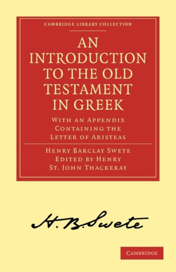 An Introduction to the Old Testament in Greek : With an Appendix Containing the Letter of Aristeas