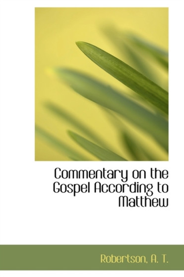Commentary on the Gospel According to Matthew