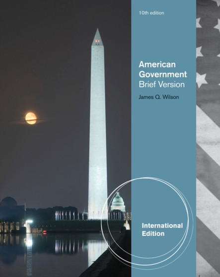 American Government : Brief Edition, International Edition