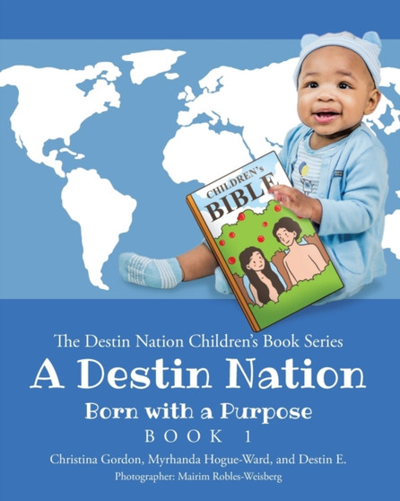 A Destin Nation : Born with a Purpose: Book 1 : 1