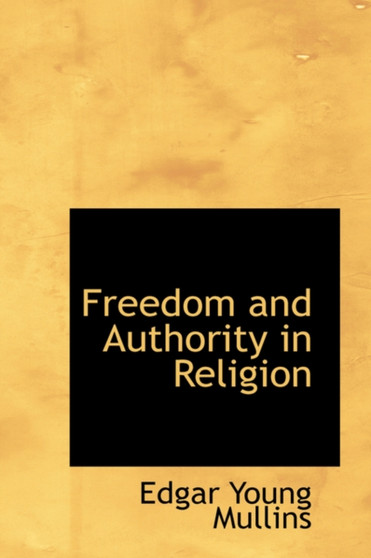 Freedom and Authority in Religion