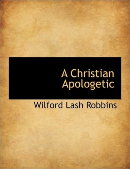 A Christian Apologetic