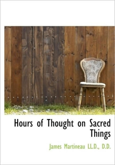 Hours of Thought on Sacred Things