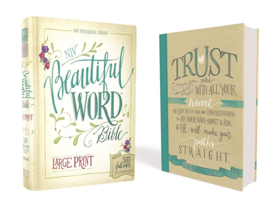 NIV, Beautiful Word Bible, Large Print, Hardcover : 500 Full-Color Illustrated Verses