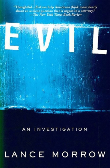 Evil : An Investigation