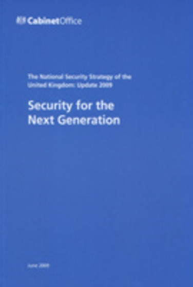 Security for the Next Generation - the National Security Strategy of the United Kingdom : Update 2009 : 7590