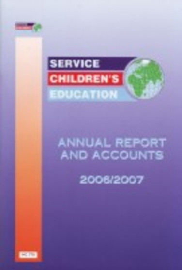Service Children's Education annual report & accounts 2006/2007 : 2006-07 779