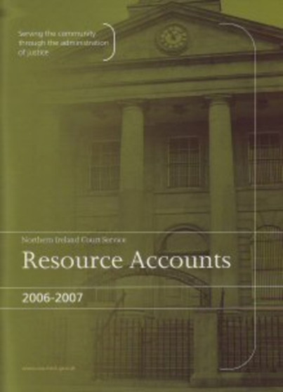 Northern Ireland Court Service annual report and resource accounts 2006-2007 for the year ended 31 March 2007 : 2006-07 894