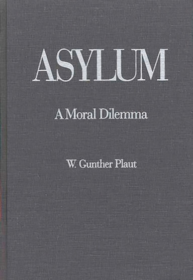 Asylum : A Moral Dilemma