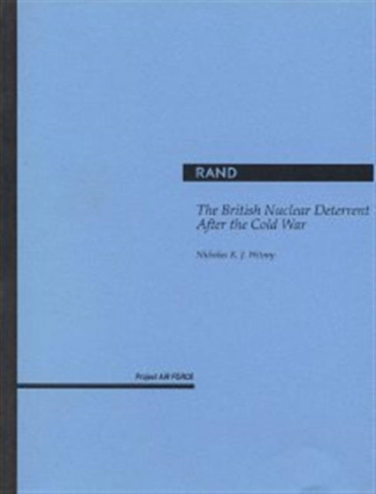 The British Nuclear Deterrent After the Cold War