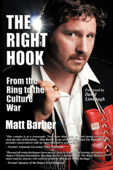 The Right Hook : From the Ring to the Culture War