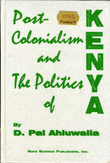 Post-Colonialism & the Politics of Kenya