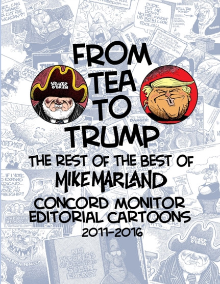 From Tea To Trump by Mike Marland - Paperback