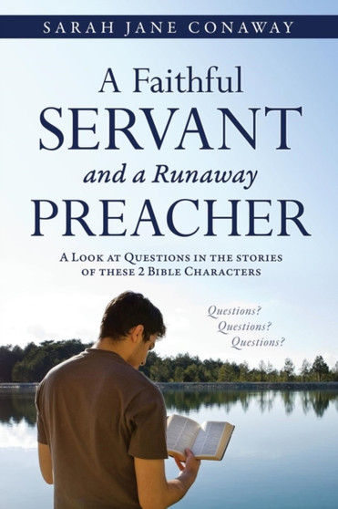 A Faithful Servant and a Runaway Preacher
