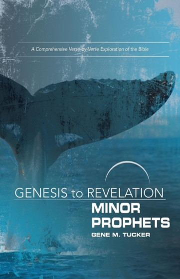 Genesis to Revelation: Minor Prophets Participant Book