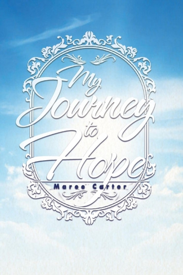 My Journey to Hope