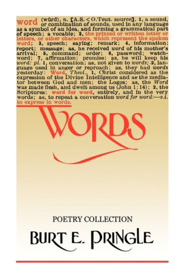 Words : Poetry Collection No. 7 by Burt E. Pringle - Paperback