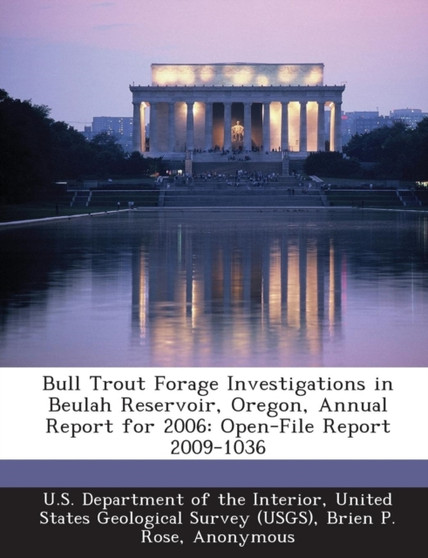 Bull Trout Forage Investigations in Beulah Reservoir, Oregon, Annual Report for 2006 : Open-File Report 2009-1036