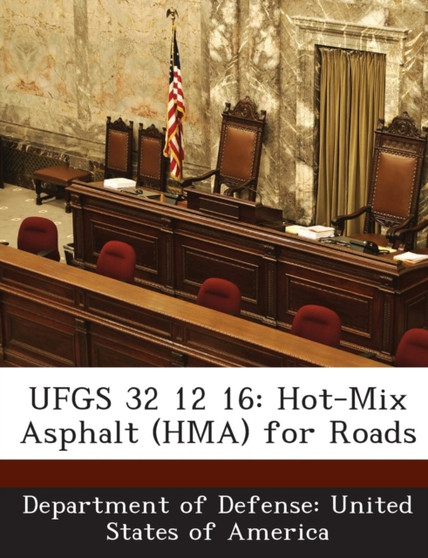 Ufgs 32 12 16 : Hot-Mix Asphalt (Hma) for Roads