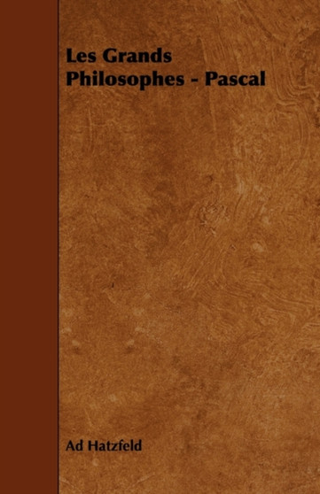 Les Grands Philosophes - Pascal