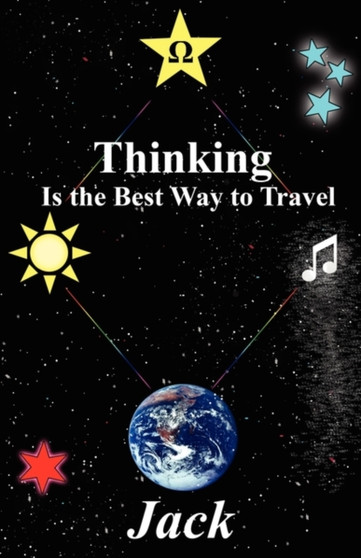 Thinking Is the Best Way to Travel