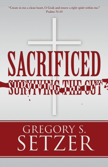 Sacrificed : Surviving the Cut