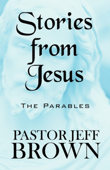 Stories from Jesus : The Parables
