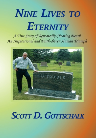 Nine Lives to Eternity