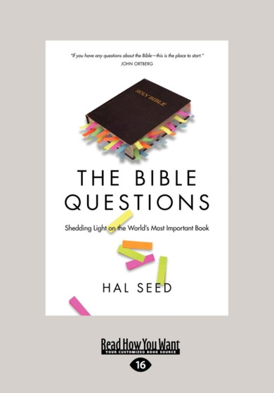 The Bible Questions : Shedding Light on the World's Most Important Book