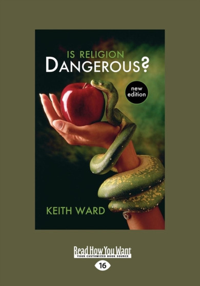 Is Religion Dangerous? : 2nd Ed.