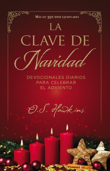 La clave de Navidad : Devocionales diarios para celebrar el Adviento