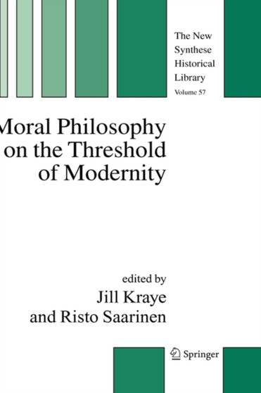 Moral Philosophy on the Threshold of Modernity : 57