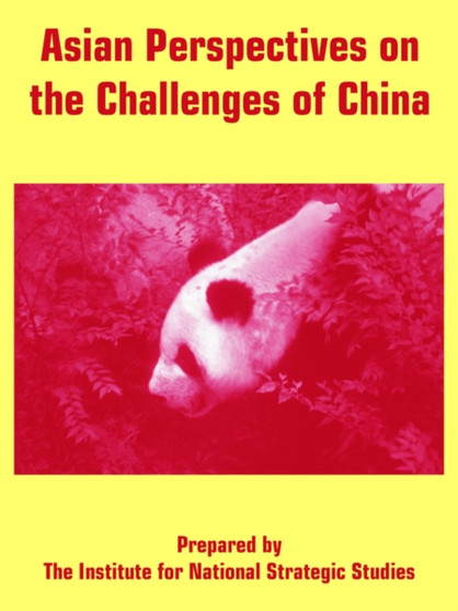 Asian Perspectives on the Challenges of China