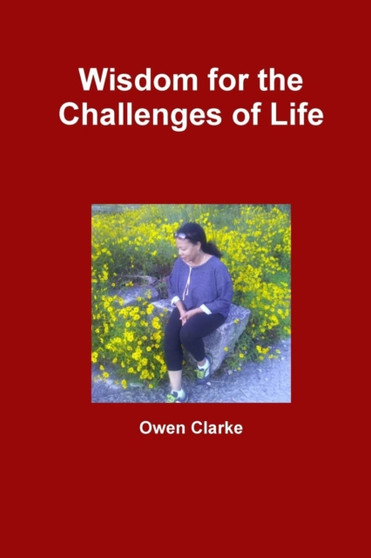 Wisdom for the Challenges of Life