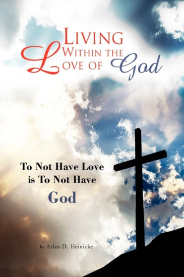 Living Within the Love of God