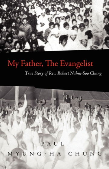 My Father, the Evangelist