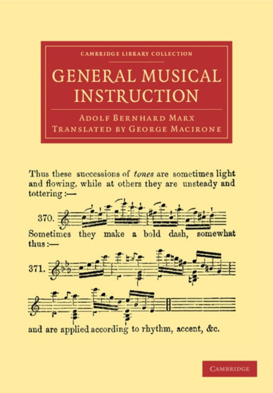 General Musical Instruction by Adolf Bernhard Marx - Paperback