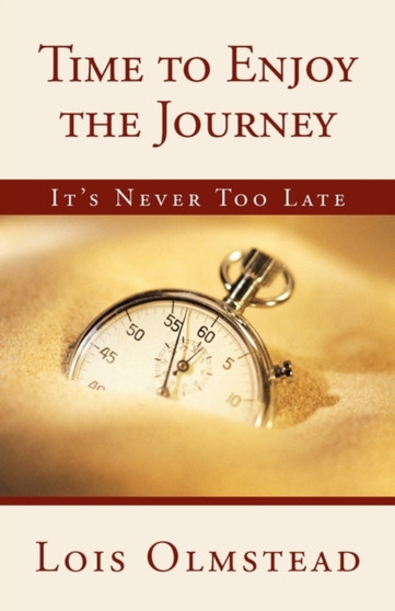 Time to Enjoy the Journey