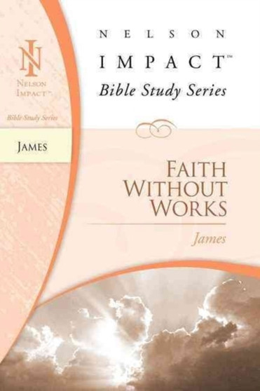 James : Faith without Works