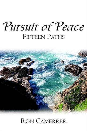 Pursuit Of Peace Fifteen Paths