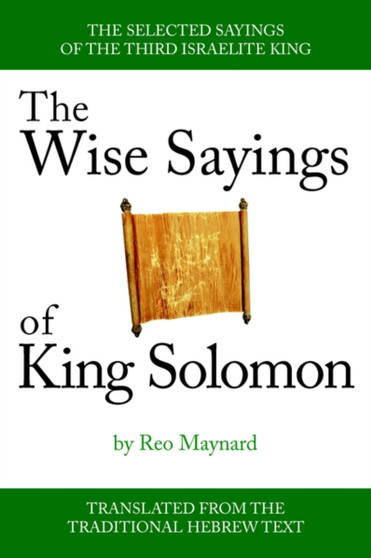 The Wise Sayings of King Solomon