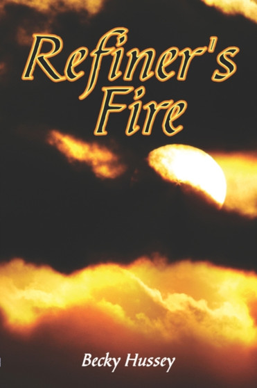 Refiner's Fire