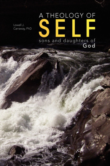 A Theology of Self