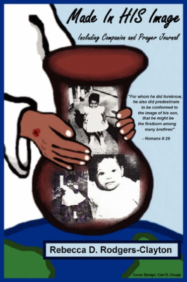 Made in HIS Image : Including a Companion Journal and Prayer Book