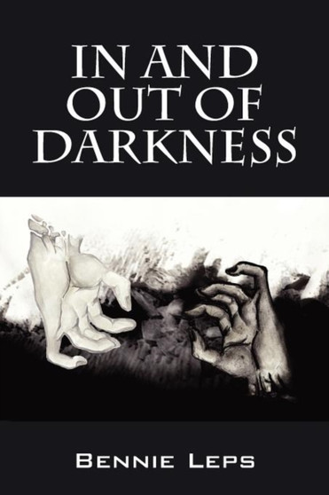 In and Out of Darkness