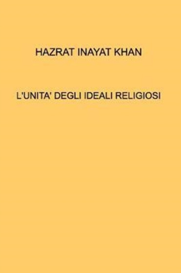 L'Unita' Degli Ideali Religiosi