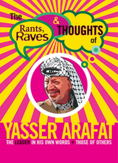 Rants and Raves : Yasser Arafat