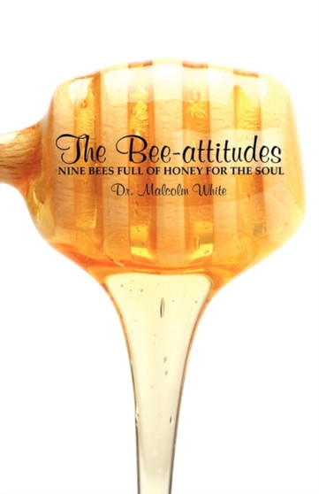 The Bee-Attitudes